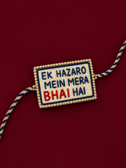 Ek Hazaro Mein Mera Bhai Hai Embroidered Designer Rakhi